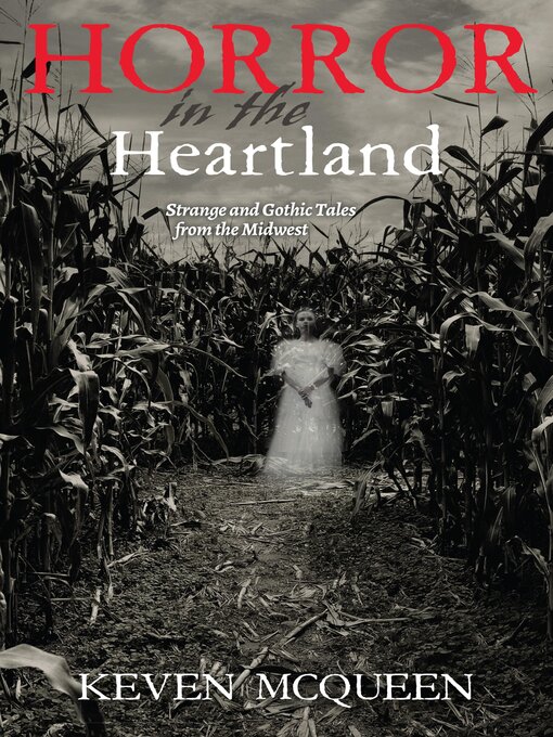 Title details for Horror in the Heartland by Keven McQueen - Available